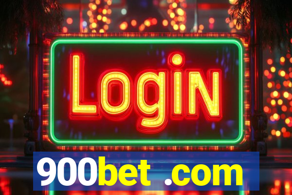 900bet .com